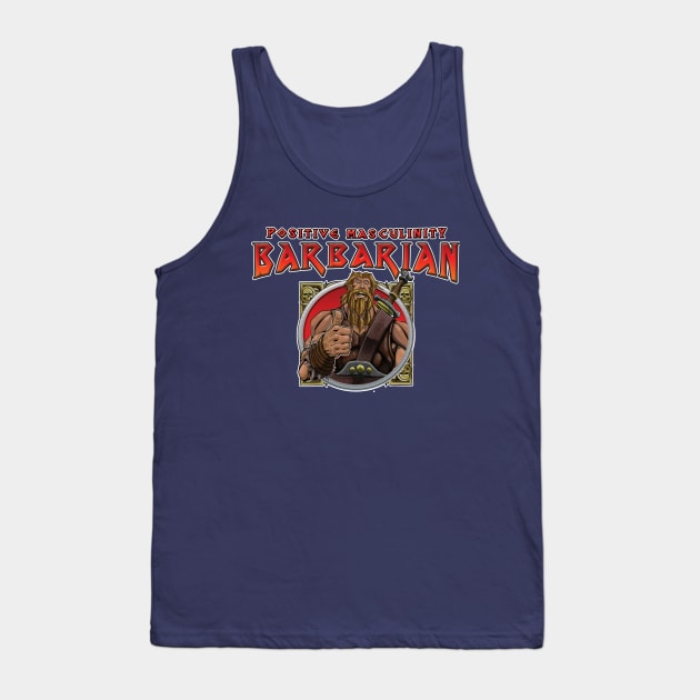 Positive Masculinity Barbarian Tank Top by AuthorsandDragons